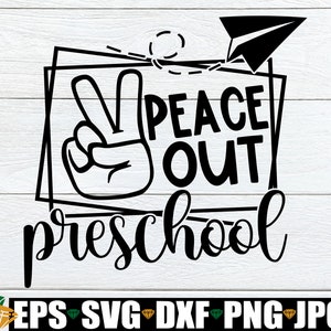 Peace Out Preschool Preschool Graduation Preschool Grad End - Etsy