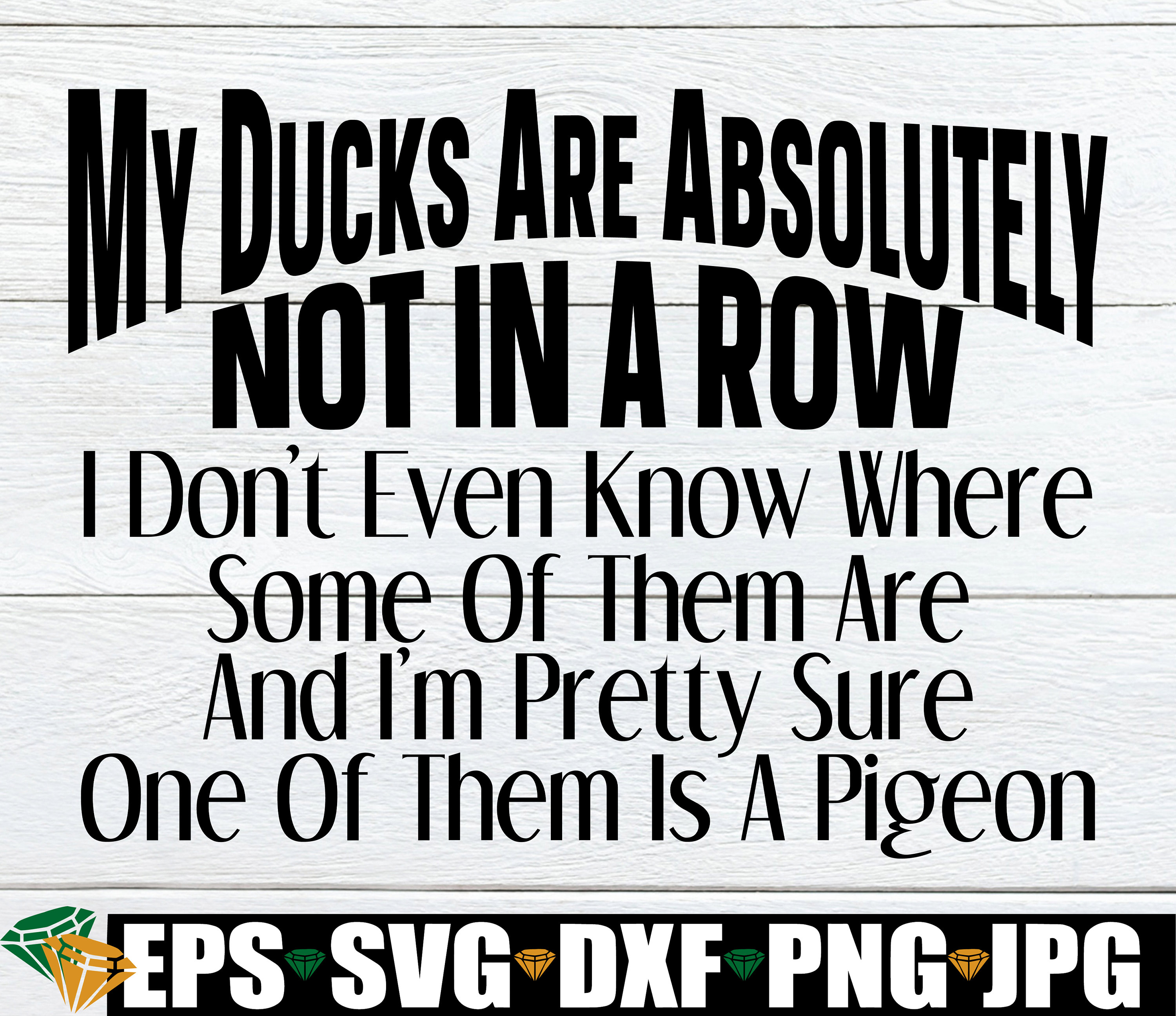 My ducks are not in a row. I think my ducks are pigeons. Adult Etsy