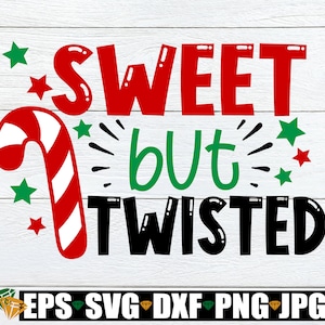 Dolce ma contorto in formato SVG, divertente camicia di Natale in formato SVG, divertente Natale in formato SVG, segno della porta di Natale in formato SVG, citazione di Natale divertente, caramelle natalizie in formato SVG