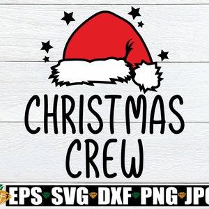 Weihnachtscrew, Passende Familie Weihnachten, Weihnachten SVG, Familie Weihnachten, Passende Weihnachten, Cut File, Cut Christmas SVG, svg png dxf