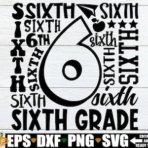 Zesde klas SVG, 6e klas SVG, zesde klas Word Art, 6e klas leraar waardering SVG, 6e klas shirt SVG, eerste dag van school SVG