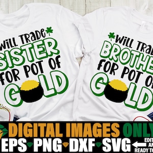 Échangera sa soeur contre un pot d'or, échangera son frère contre un pot d'or, chemises assorties pour la Saint-Patrick, frères et sœurs SVG, frères et sœurs de la Saint-Patrick