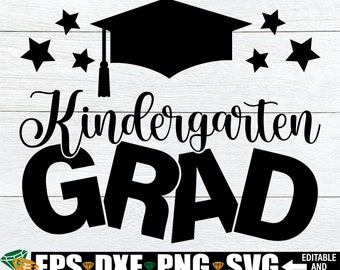 Kindergarten Grad, End Of Kindergarten, End Of The Year, Kindergarten svg, Kindergarten Graduation, File For Cutting Machine