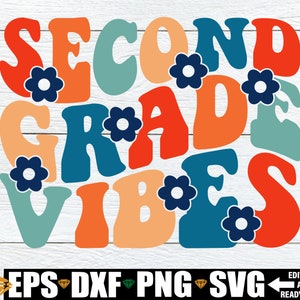 Second Grade Vibes, Second Grade Team Shirts svg, Second Grade Teacher svg, Second Grade svg, 2nd Grade SVG, First Day Of Second Grade svg
