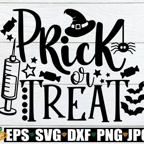 Prick Or Treat, Phlebotomist SVG, Halloween Phlebotomist, Funny Phlebotomist, Halloween Anesthesiologist, Halloween SVG, Spooky Phlebotomist