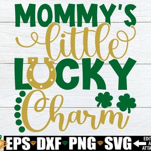 Mama's kleine geluksbrenger SVG, St. Patrick's Day SVG, meisjes St. Patrick's Day shirt SVG, Kids St. Patrick's Day SVG, St. Patrick's Day PNG