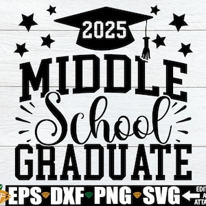 2025 Mittelschulabgänger, Mittelschulabschluss Shirt svg png Schnittdatei, Mittelschulabschluss svg png, Auf Wiedersehen Mittelschule png png