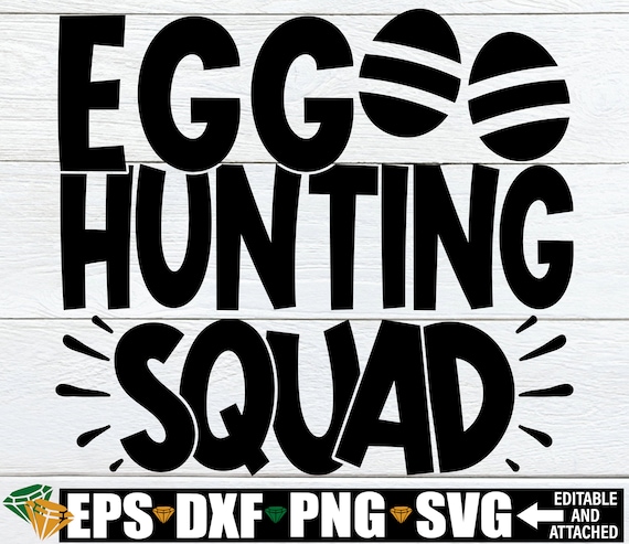Egg Hunting Squad, Matching Easter Egg Hunt Shirts SVG PNG, Egg Hunt Squad SVG, Easter Egg Hunt svg, Easter Egg Hunt Bucket Decal svg