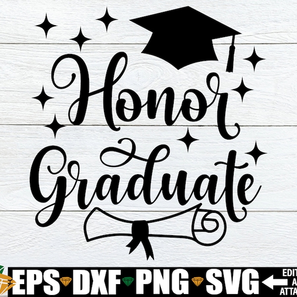 Honor Graduate svg, Graduating With Honors svg, Collage Honor Graduate svg,Honor Grad SVG PNG, College Honor Grad Shirt SVG, Graduation svg