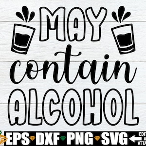 Peut contenir de l'alcool, svg cadeau EVJF, alcool citation drôle svg, svg drôle de tasse de café, chemise de vacances à la plage drôle de filles svg png