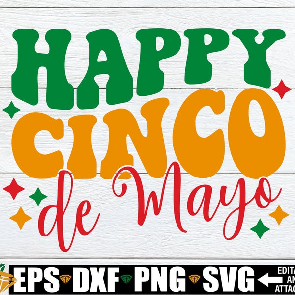 Happy Cinco De Mayo, Cinco De Mayo svg, plaque de porte Cinco De Mayo, Cinco De Mayo chemise SVG, Cinco De Mayo PNG, Fiesta svg, image numérique