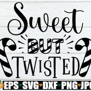 Svg dolce ma contorto, Svg di Natale, Svg di Natale divertente, Svg di Natale per adulti divertente per donna, Download digitale di Natale divertente