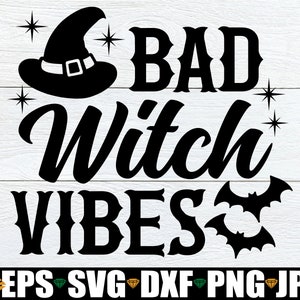 Vibrações de bruxa má, Halloween sexy, Citação de bruxa svg, Clipart de bruxa, Halloween feminino svg, Halloween engraçado svg, Download digital, Uso comercial