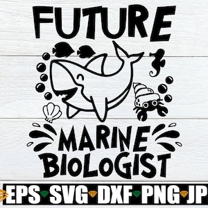 Futuro biólogo marino, ciencias marinas, biólogo marino svg, día de carrera para niños, biología marina svg, sublimación de biólogo marino,svg dxf png