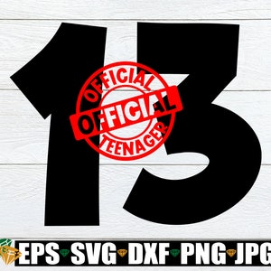 zeihlicher Teenager. 13th Birthday, Teenager svg, offiziell ein Teenager, offizielle Teenager svg, Cut File, druckbares Bild, SVG, Aufbügeln, DXF