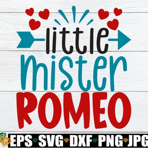 Kleine meneer Romeo, jongens Valentijnsdag shirt SVG, jongens Valentijnsdag SVG, kinderen Valentijnsdag SVG, jongens Valentijnsdag SVG, Valentijnsdag SVG