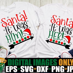 Weihnachtsmann es war ihn, Weihnachtsmann es war sie, lustige passende Weihnachtshemden SVG, Paare passende Weihnachtshemden SVG, passende Kinder Weihnachten SVG