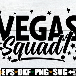 Vegas Squad, svg chemises assorties pour les vacances de Las Vegas, voyage à Vegas, voyage chemises à Las Vegas svg, svg chemises de voyage à Vegas, voyage à Vegas svg png