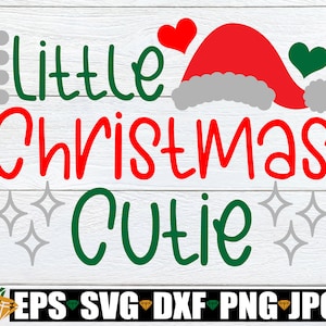 Kleines Weihnachten Cutie, Mädchen-Weihnachtshemd-Svg, Kinder-Weihnachtssvg, Kleinkind-Mädchen-Weihnachtshemd-Svg, Mädchen-Weihnachtssvg, Weihnachtssvg