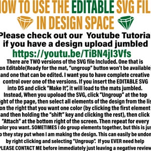 May include: A green and yellow graphic with the text "HOW TO USE THE EDITABLE SVG FILE IN DESIGN SPACE" and a diamond shape. The text below explains how to use the editable SVG file in Design Space. The text includes a link to a YouTube tutorial: https://youtu.be/TiBN4jI3Vfs