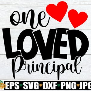 Un proche principal, svg de la Saint-Valentin, principal svg, cadeau de la Saint-Valentin pour le principal svg, principal Saint-Valentin chemise svg png dxf