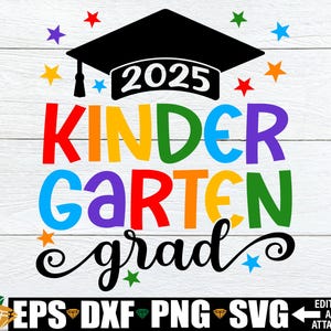 2025 Kinder Grad svg, 2025 Kinder Graduation svg, Camisa de formatura do jardim de infância svg png, Kinder Graduation svg, 2025 Kinder Grad