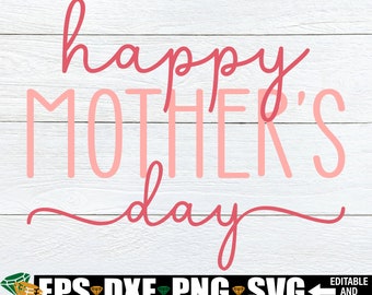 Feliz Día de la Madre svg, Día de la Madre svg, Archivo de corte de regalo del Día de la Madre, Regalo para mamá, Clipart del Día de la Madre, Archivo de corte del Día de la Madre, Mamá svg png