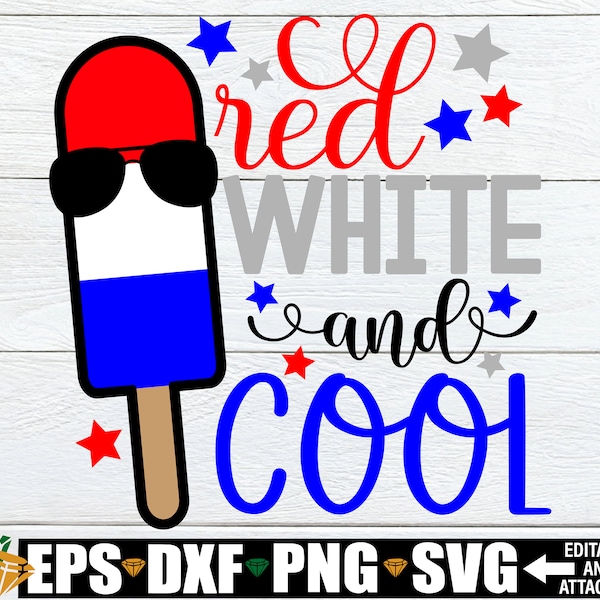 Red White And Cool, Kids 4th Of July, 4th Of July, 4th Of July svg, Boys 4th Of July, Cute 4th Of July, Fourth Of July, Cut File, SVG