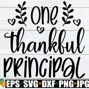 Un directeur reconnaissant, Thanksgiving principal chemise SVG, automne principal chemise SVG, un principal reconnaissant svg, clipart enseignant automne