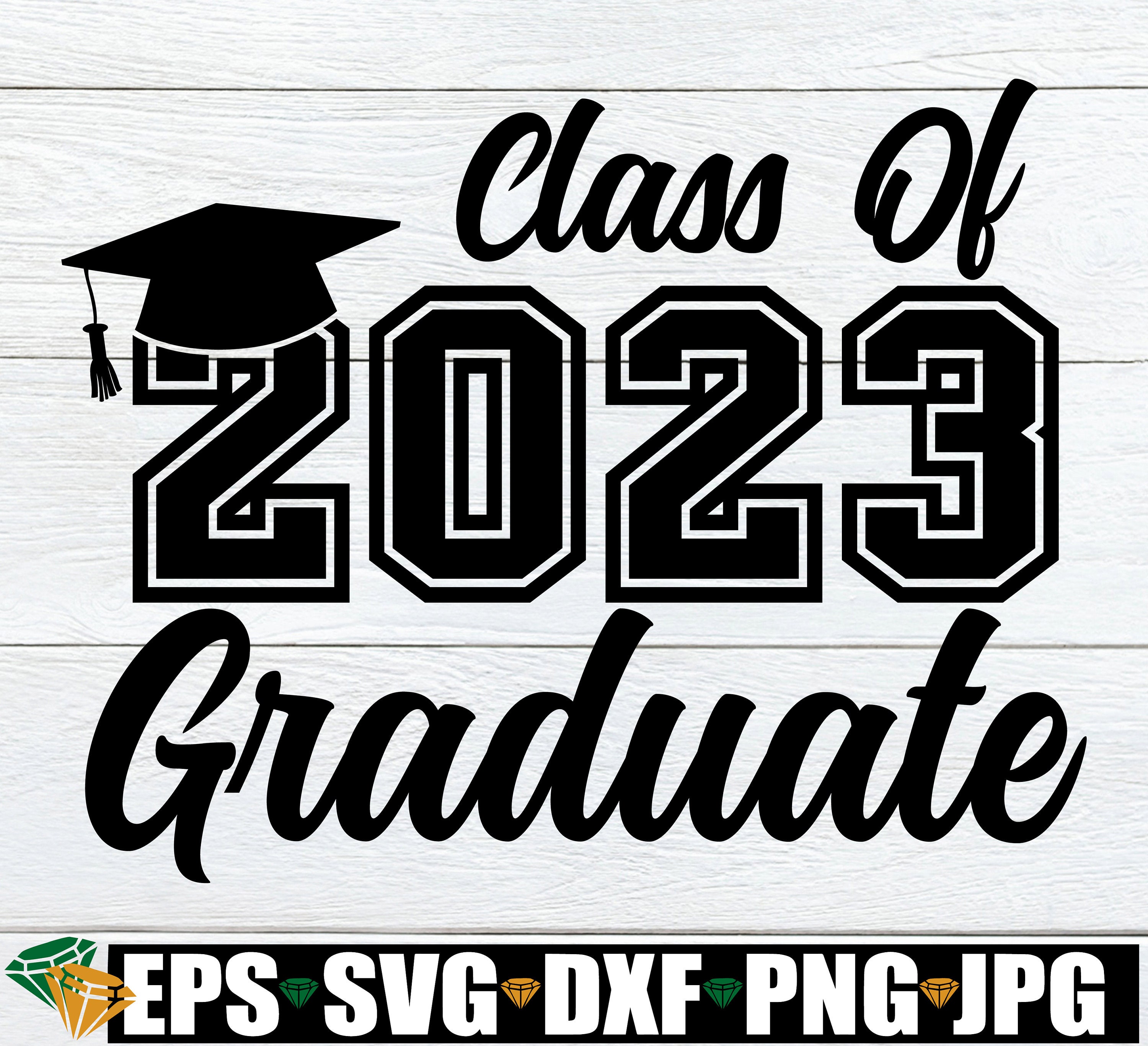 Class of 2023 Graduate Graduation Svg 2023 Graduation 2023 Etsy Canada