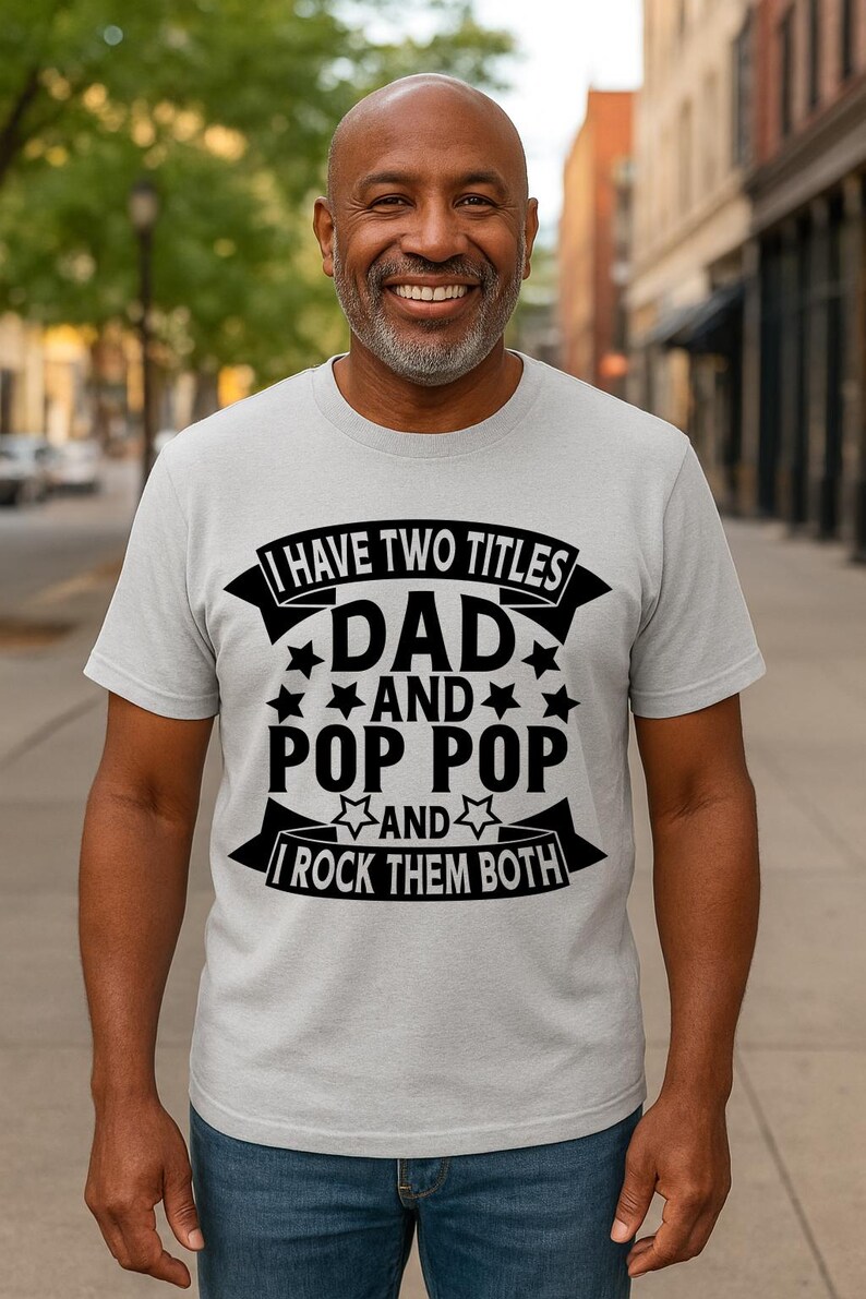 I Have Two Titles Dad And Pop Pop And I Rock Them Both, Father's Day, Pop Pop Father's Day, Grandpa Father's Day, Pop Pop gift svg image 6
