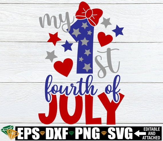 My 1st 4th Of July, My First Fourth Of July, 4th Of July svg, Fourth Of july svg, My First 4th Of July, Cut File, SVG, Girls 1st 4th Of July