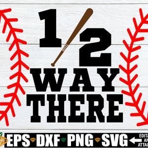 Halverwege. Halverwege één. Halve verjaardag. Halve verjaardag SVG. Honkbal halve verjaardag. Honkbal verjaardag SVG. Halverwege één SVG.
