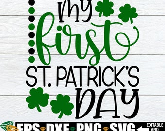 My First St. Patrick's Day svg, St. Patrick's Day svg, First St. Patrick's Day SVG, Baby St. Patrick's Day svg, 1st St. Patrick's Cut File