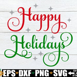 Buone vacanze in formato SVG, buone vacanze porta segno in formato SVG, clipart di vacanze, immagine vettoriale di Natale, download digitale di buone vacanze, Natale in formato SVG