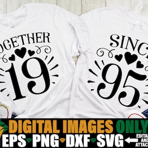 Zusammen seit 1995 passende Paare Jahrestag Shirts svg, Paare passende Jahrestag Shirts svg, passende Paare Jahrestag svg