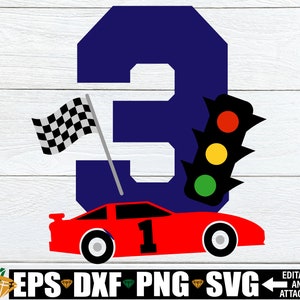 Thème course 3e anniversaire, anniversaire sur le thème voiture de course, course 3e anniversaire, 3e anniversaire, fichier pour machine de découpe SVG PNG DXF