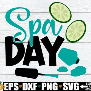 Journée au spa, svg de voyage au spa pour filles, anniversaire au spa SVG, svg pour une journée au spa pour filles, EVJF, svg journée au spa, fête au spa SVG, fichier coupé, svg, jpg