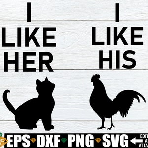 Ich mag sie, ich mag seine, Sexy Paare Hemden svg, Erwachsene Humor svg, Sexy Paare svg, Passende Paare svg, Paare Valentinstag svg