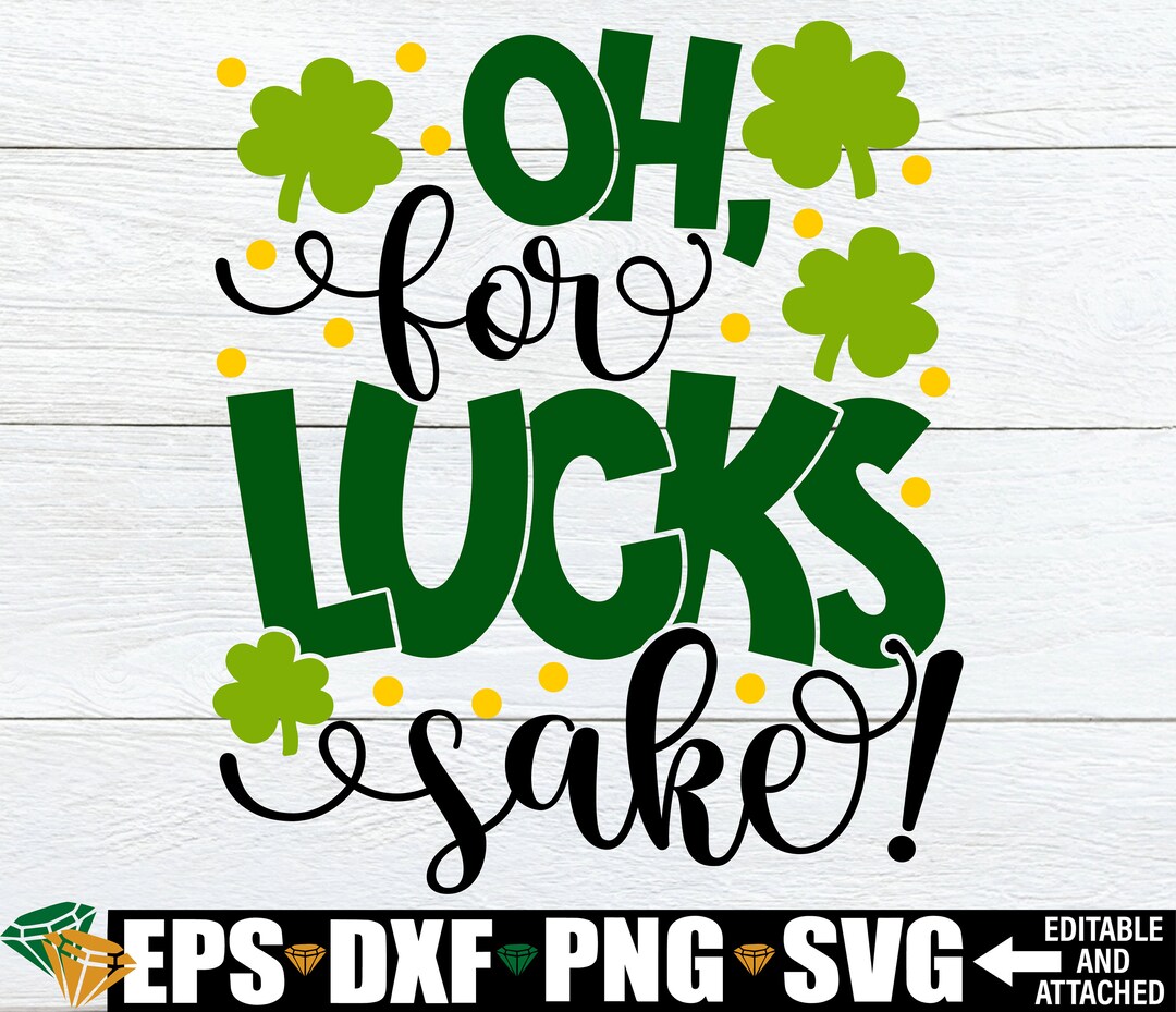 Oh For Luckz Sake