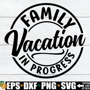 Férias em família em andamento, Férias em família, Férias, Férias de verão, Férias em família svg, Férias em família svg,Férias SVG,SVG, Arquivo cortado