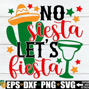 No Siesta Let&#39;s Fiesta, Cinco De Mayo SVG, Cinco De Mayo Decor SVG, Cinco De Mayo Camicia SVG, Let&#39;s Fiesta SVG, Messico Vacanze SVG