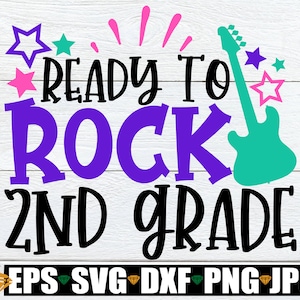 Bereit für Rock 2.Klasse, Erster Schultag, Erster Tag Der 2.Klasse, Zweite Klasse, 2.Klasse, Schulanfang, 1.Tag des 2., Cut File, SVG