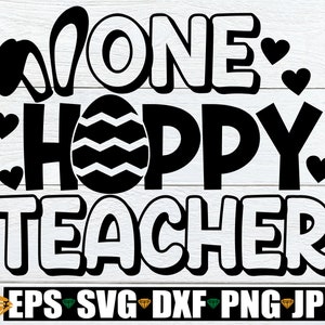Ein hoppy Lehrer, Lehrer Ostern svg, Osterlehrer svg, Lehrer-Ostern-Shirt SVG, Hoppy Lehrer svg, niedlicher Osterlehrer svg, Ostern svg