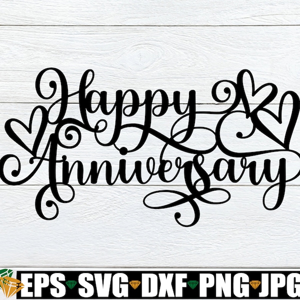 Happy Anniversary svg, Anniversary Cake Top svg, Happy Anniversary Cake Top Cut File, Anniversary svg, Digital Download, Laser Cut File