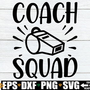 Coach Squad, PE Teacher Shirt svg, Physical Education Teacher svg, PE Coach Shirt svg, Teacher Appreciation svg, PE Coach svg png