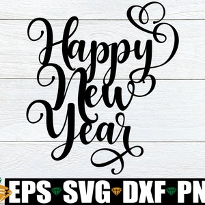 Bonne année svg, fichier de coupe pour gâteau de bonne année, vecteur de bonne année, fichier de coupe du nouvel an, svg de nouvel an, décoration de nouvel an svg dxf