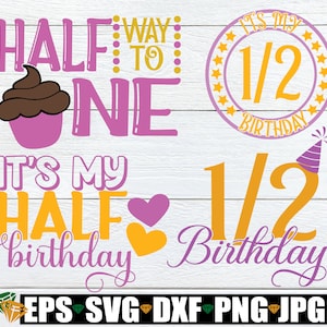 Halve verjaardagsbundel. Meisjes halve verjaardag. Halve verjaardag shirt SVG. Halverwege één SVG. Halve verjaardag SVG. Het is mijn halve verjaardag SVG.