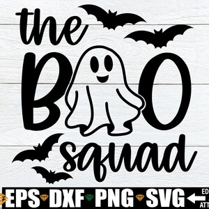 The Boo Squad svg, Halloween svg, Halloween Tote svg, Halloween Family Shirt svg, Matching Siblings Halloween, Parents Halloween Costume svg