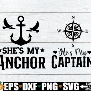 Ella es mi ancla, él es mi capitán, camisas de parejas a juego SVG, parejas a juego Día de San Valentín, aniversario a juego, pareja del día de San Valentín